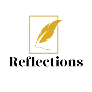 <i>Reflections</i>